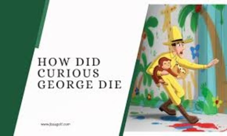 How Did Curious George Die Uncover the Truth Behind Myths