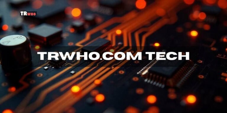 trwho.com tech – Explore the Future of Technology Today